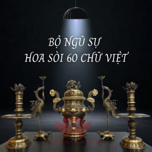 Bộ Ngũ Sự Hoa Sòi 60 Chữ Việt