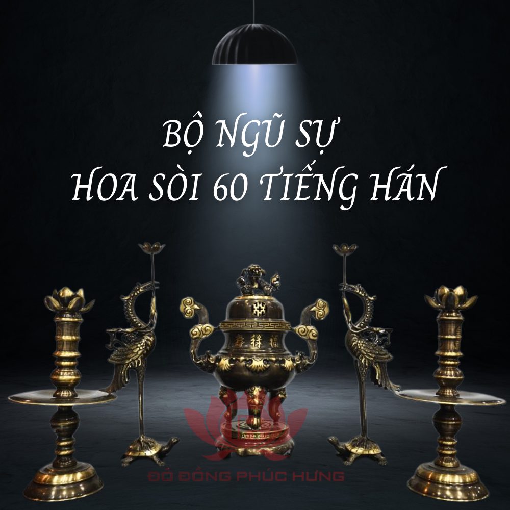 Bộ Ngũ Sự Hoa Sòi 60 Tiếng Hán